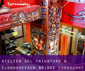 Atelier del Tatuatore a Clogharevaun Bridge (Connaught)