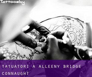 Tatuatori a Alleeny Bridge (Connaught)