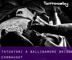 Tatuatori a Ballinamore Bridge (Connaught)