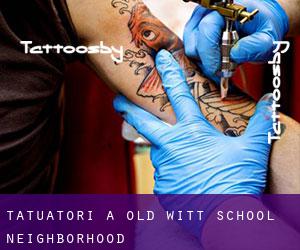 Tatuatori a Old Witt School Neighborhood