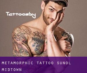 Metamorphic Tattoo (Sunol-Midtown)