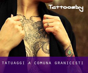 tatuaggi a Comuna Grăniceşti