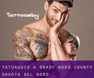 tatuaggio a Drady (Ward County, Dakota del Nord)