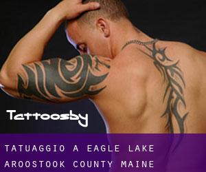tatuaggio a Eagle Lake (Aroostook County, Maine)