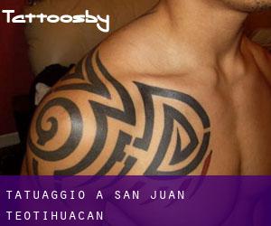 tatuaggio a San Juan Teotihuacán